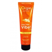 Гель с эффектом вибрации Lube Tube Vibe Medium Pina Colada - 100 мл. - ORGIE - купить с доставкой в Ульяновске