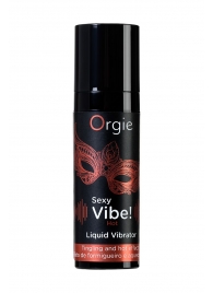 Разогревающий гель для массажа ORGIE Sexy Vibe Hot с эффектом вибрации - 15 мл. - ORGIE - купить с доставкой в Ульяновске