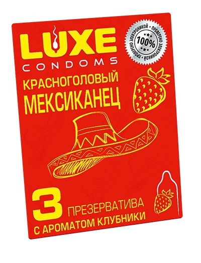 Презервативы с клубничным ароматом  Красноголовый мексиканец  - 3 шт. - Luxe - купить с доставкой в Ульяновске